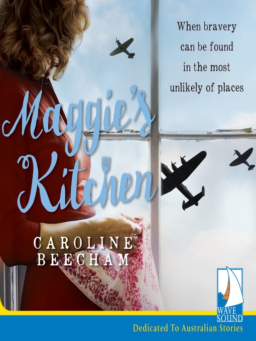 Title details for Maggie's Kitchen by Caroline Beecham - Available